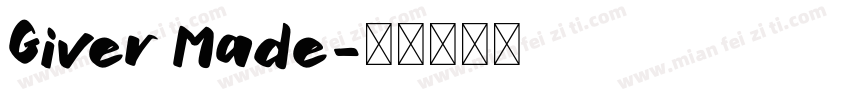 Giver Made字体转换
